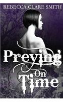 Preying on Time