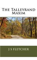 Talleyrand Maxim