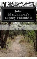 John Marchmont's Legacy Volume II