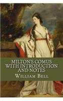 Milton's Comus with Introduction and Notes