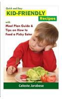 Quick and Easy Kid-Friendly Recipes