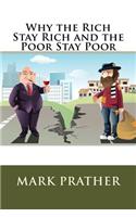 Why the Rich Stay Rich and the Poor Stay Poor