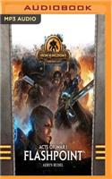 Acts of War, Volume 1: Flashpoint