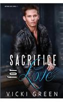 Sacrifice For Love (Beyond Love #1)