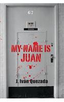 My name is Juan
