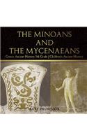 Minoans and the Mycenaeans - Greece Ancient History 5th Grade Children's Ancient History