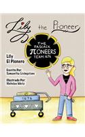 Lily the Pi-oneer - Spanish