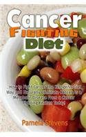 Cancer Fighting Diet