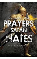 My Search for Prayers Satan Hates