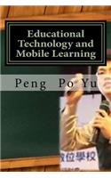 Educational Technology and Mobile Learning