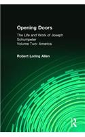 Opening Doors: Life and Work of Joseph Schumpeter