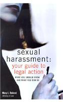 Sexual Harrasment: Your Guide to Legal Action