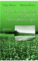 Organic Production and Use of Alternative Crops
