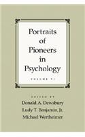 Portraits of Pioneers in Psychology, Volume 6