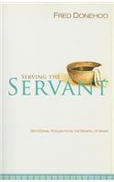 Serving the Servant: Devotional Thoughts on the Gospel of Mark(English)
