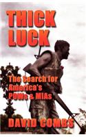 Thick Luck
