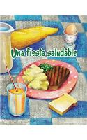 Una Fiesta Saludable