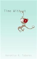 Time Without