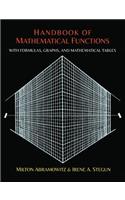 Handbook of Mathematical Functions with Formulas, Graphs, and Mathematical Tables