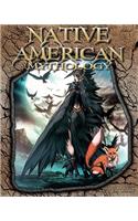 Native American Mythology: (World of Mythology)