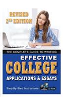 The Complete Guide to Writing Effective College Applications & Essays