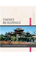 Taoist Buildings: The Architecture of China's Indigenous Religion