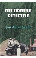 The Sidehill Detective