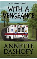 With a Vengeance: (English)