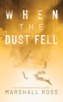 When the Dust Fell