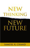 New Thinking, New Future