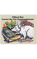 Tilford Rat Learns the Ten Commandments