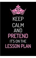 Keep calm and pretend it's on the lesson plan