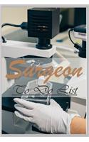 Surgeon To Do List