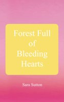 Forest Full of Bleeding Hearts