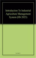 Introduction To Industrial Agriculture Management System (Hb 2023)