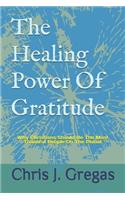 Healing Power Of Gratitude