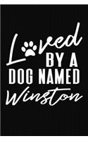 Loved By A Dog Named Winston