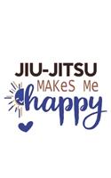 jiu-jitsu Makes Me Happy jiu-jitsu Lovers jiu-jitsu OBSESSION Notebook A beautiful