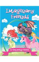 Imaginary Friends (A Coloring Book)