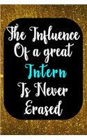 The Influence of a great Intern is never Erased