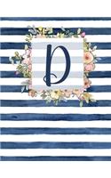 D: Letter D Monogram Initial Notebook - 8.5" x 11" - 100 pages, Dot Bullet Grid Pages- Watercolor Floral Notebook