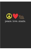 Peace Love Snails 120 Page Notebook Lined Journal for Lovers of Snails