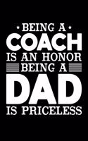 Being A Coach Is An Honor Being A Dad Is Priceless