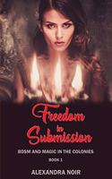 Freedom in Submission