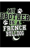 My Brother Is A French Bulldog