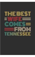 The Best Wife Comes From Tennessee