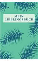 Mein Lieblingsbuch, Tagesplaner: 120 Seiten zum Ausfüllen, A5 Format