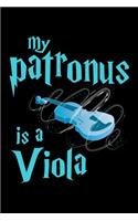 My Patronus Is A Viola: Prayer Journal & Guide To Prayer, Praise And Showing Gratitude To God And Christ For Viola Lovers, Classical Instrument Players, Orchestra Enthusias