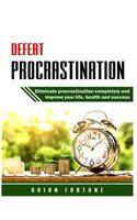 Defeat Procrastination