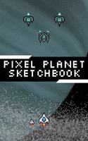 Pixel Planet Sketchbook